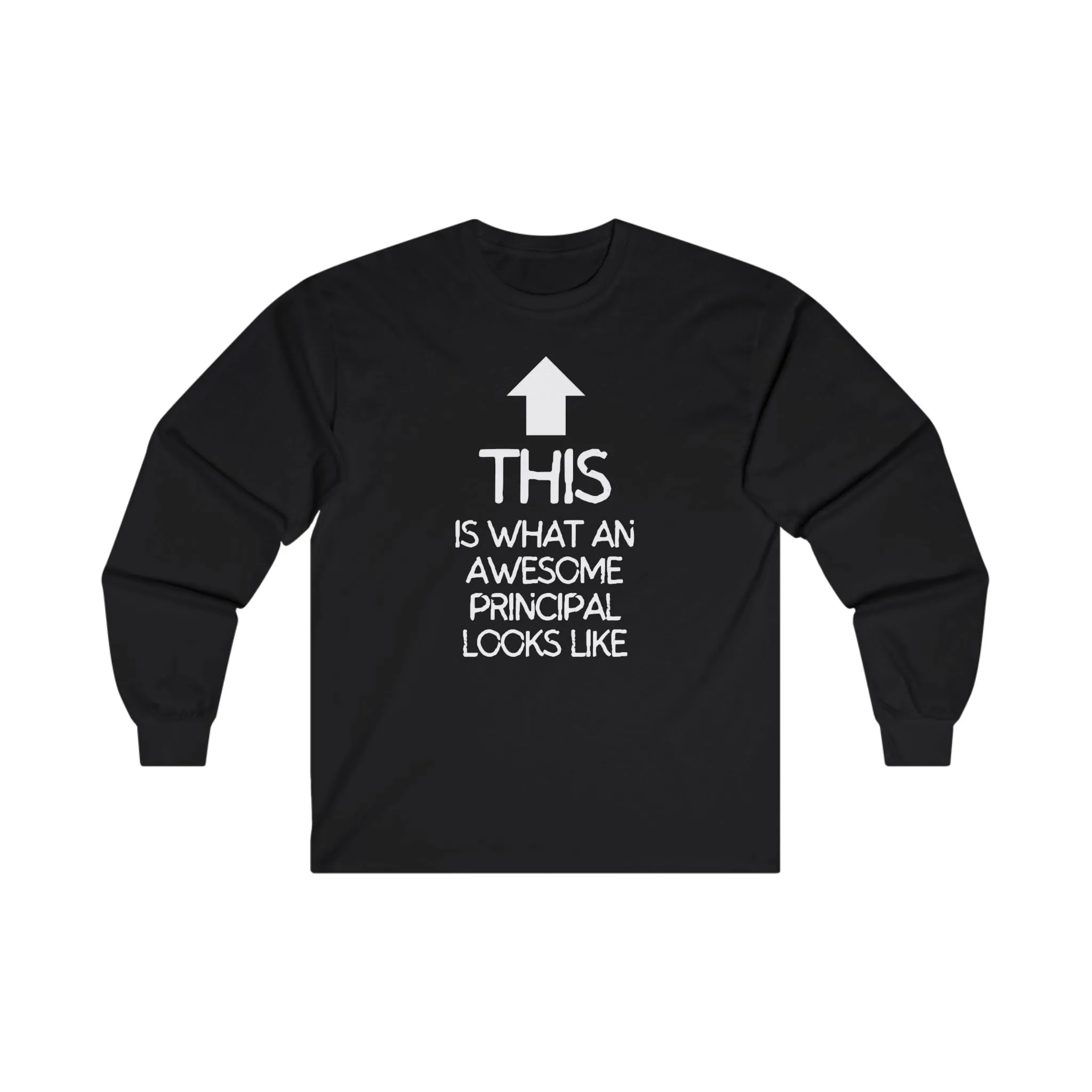 Awesome Principal Long Sleeve Shirt