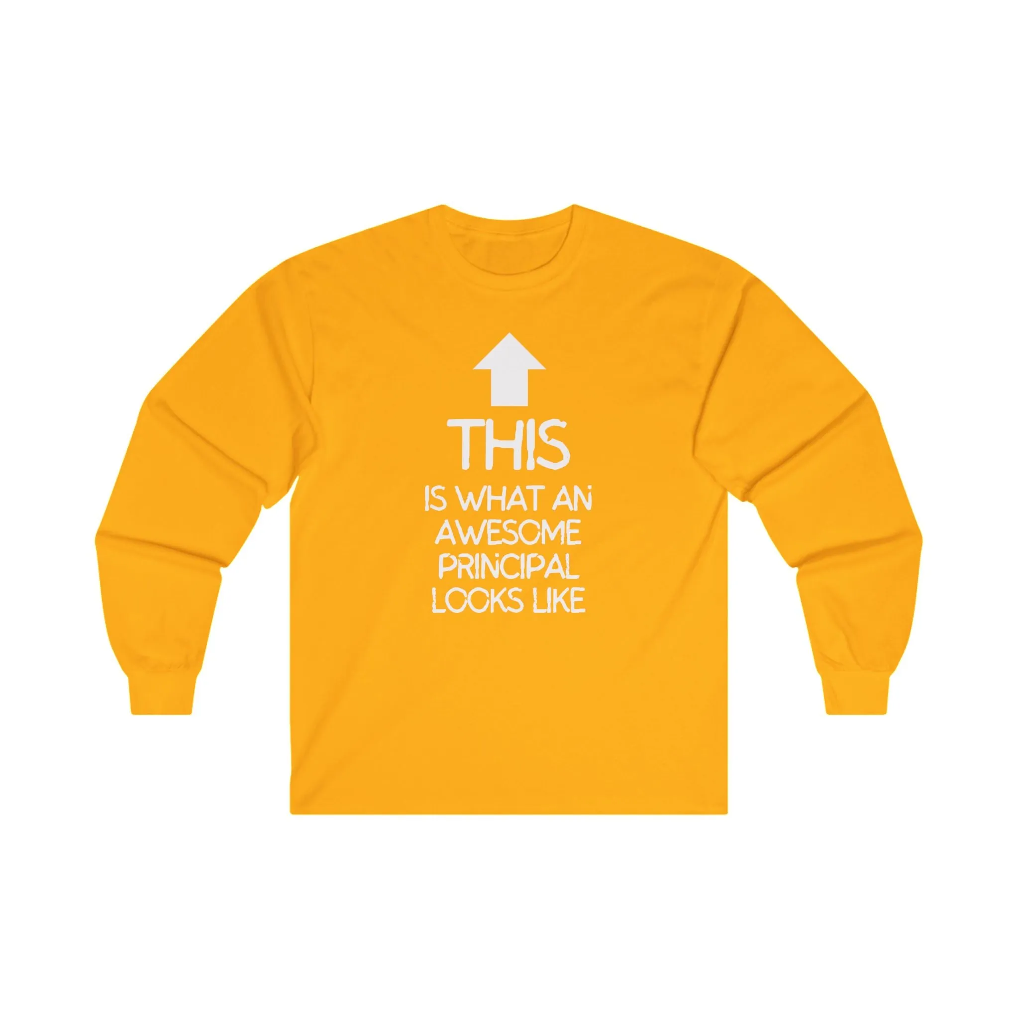 Awesome Principal Long Sleeve Shirt