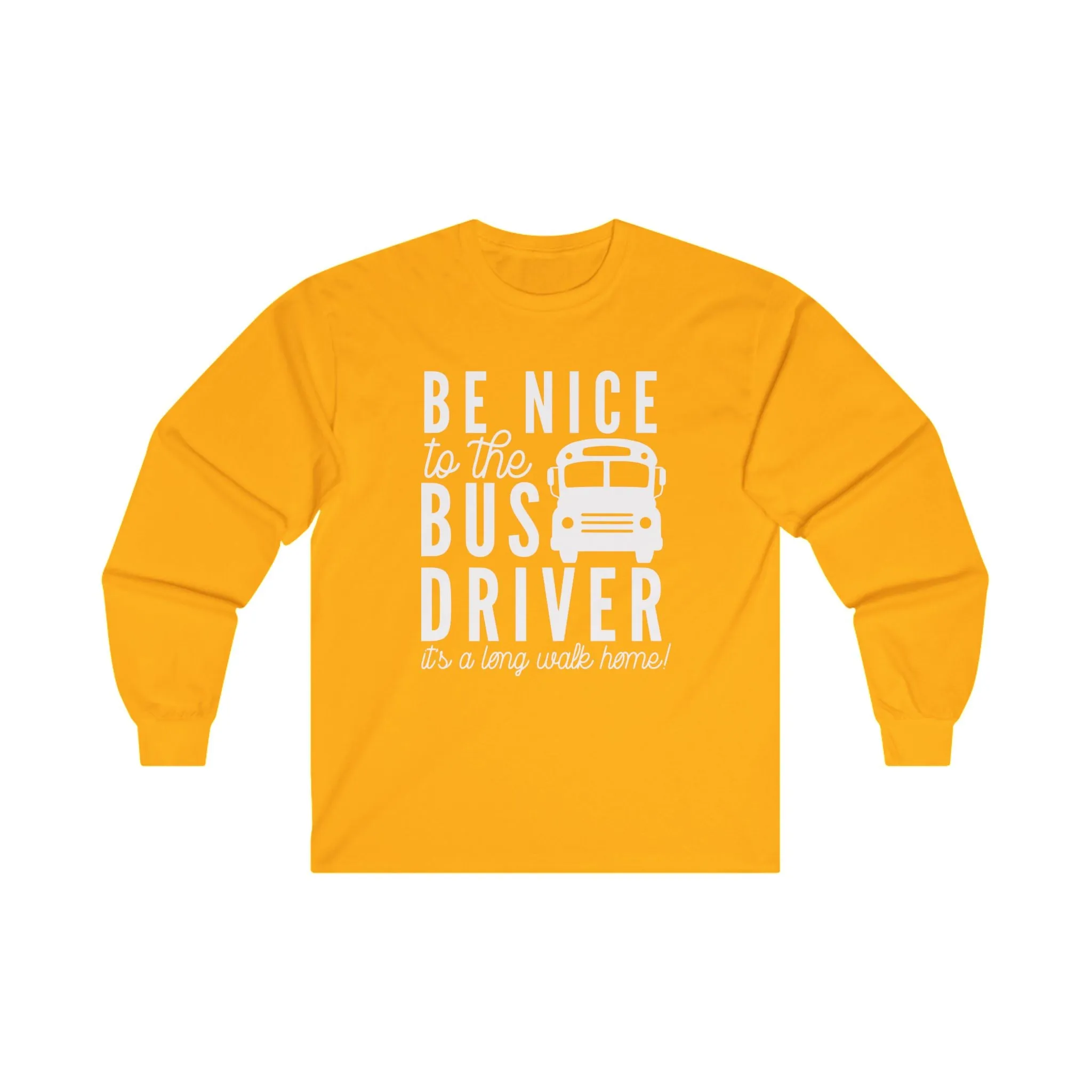 Be Nice Long Sleeve Shirt