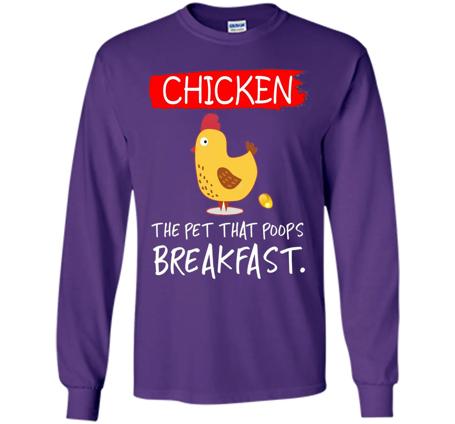 Chicken the pet that poops breakfast funny T-shirt
