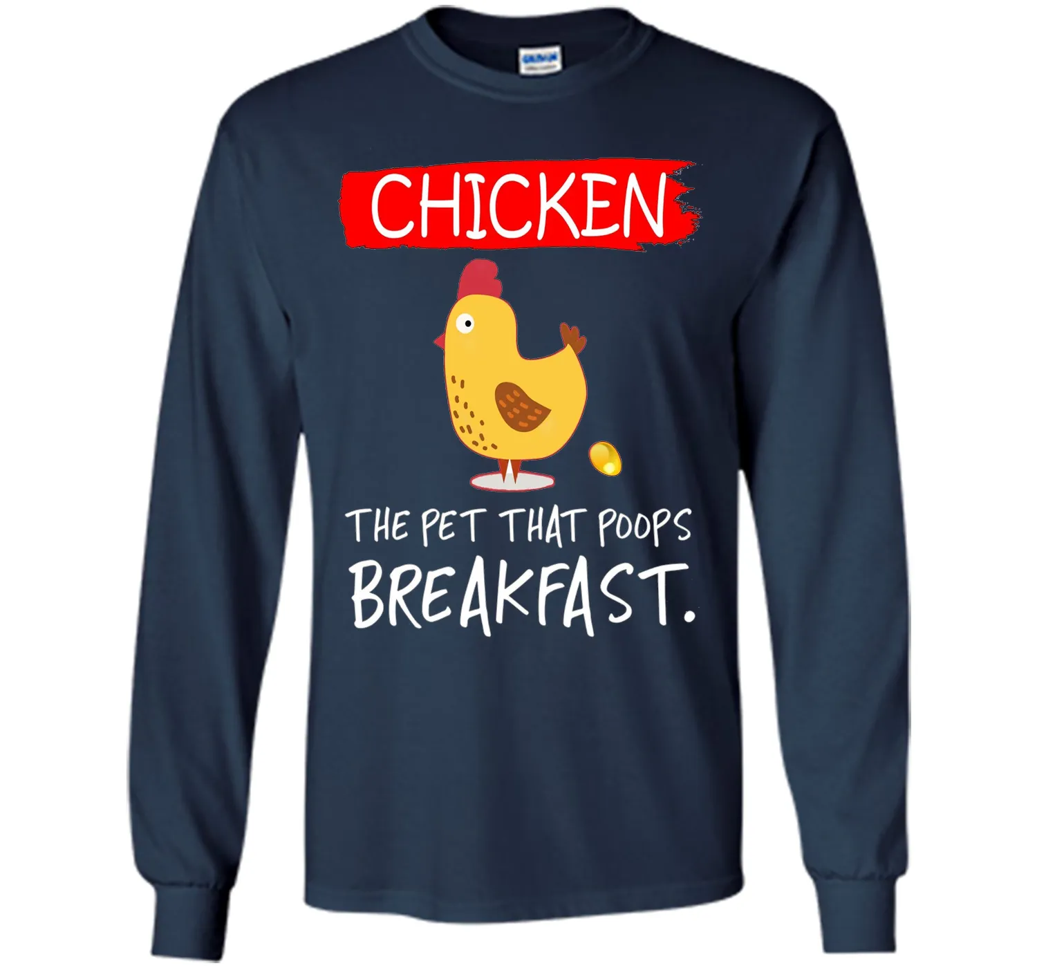 Chicken the pet that poops breakfast funny T-shirt