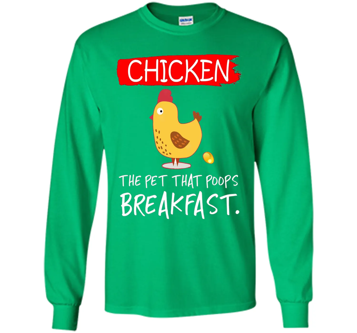 Chicken the pet that poops breakfast funny T-shirt
