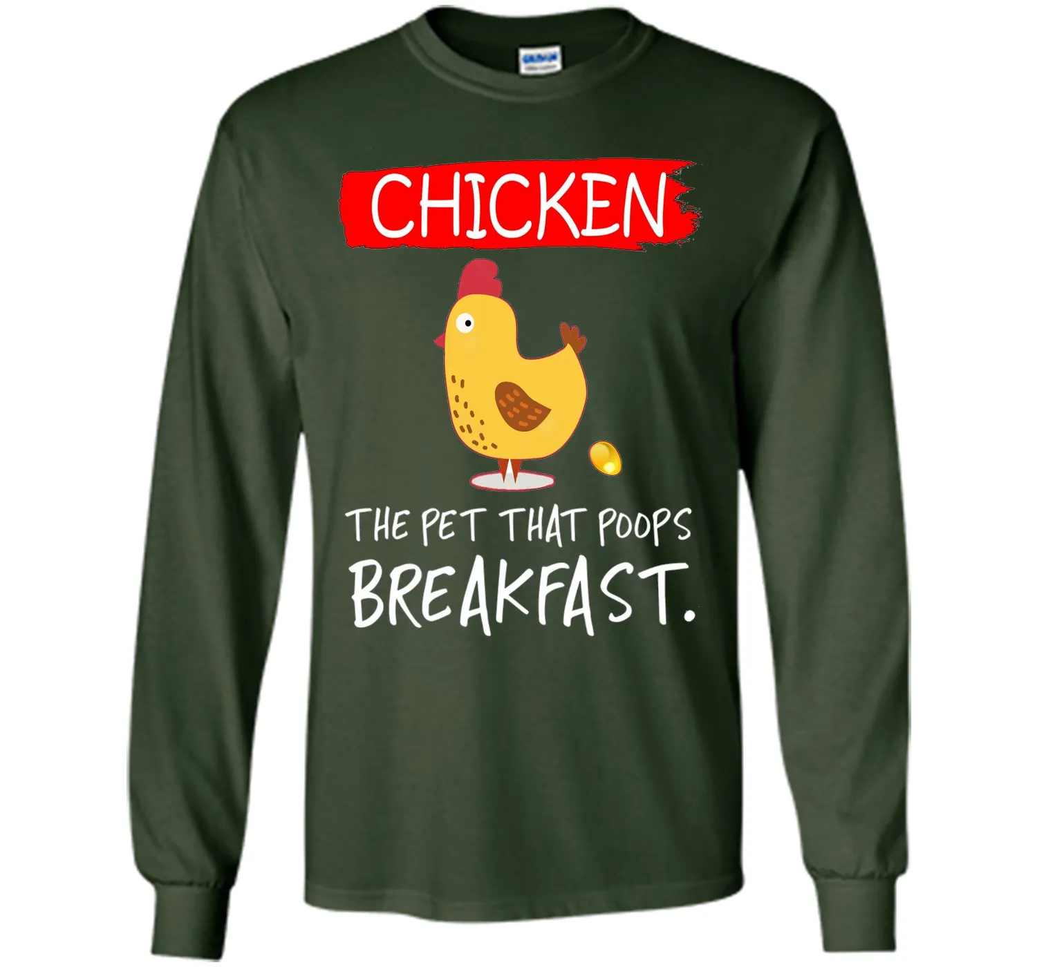 Chicken the pet that poops breakfast funny T-shirt