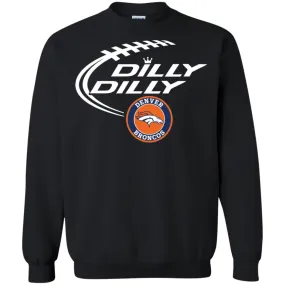 Dilly Dilly Denver Broncos Nfl Football Unisex Crewneck Pullover Sweatshirt