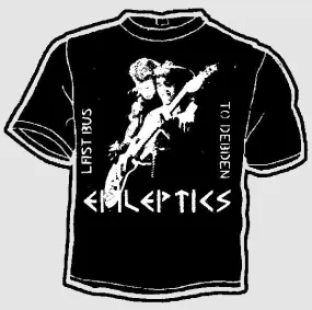 EPILEPTICS shirt