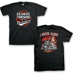 George Thorogood I Drink Alone T-Shirt