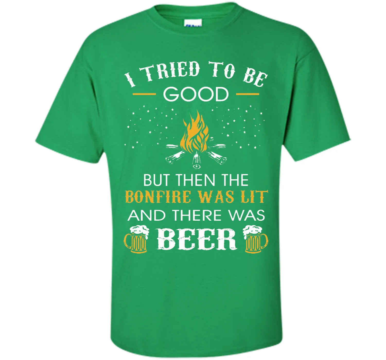I Tried Be Good But Then Bonfire Lit Beer Camping T-Shirt T-Shirt