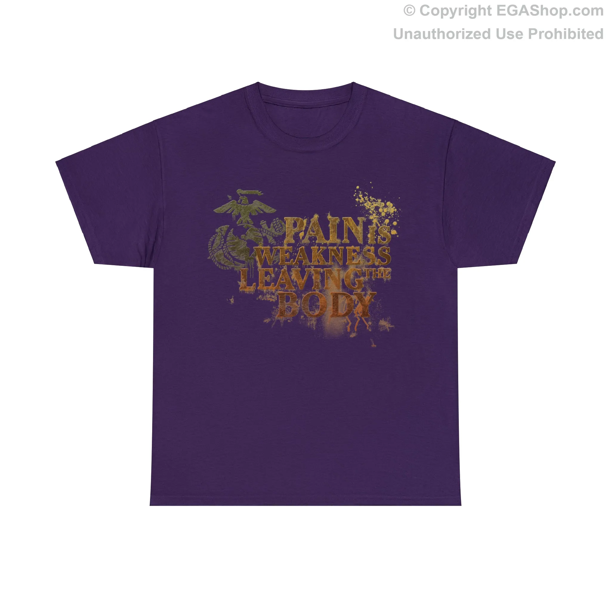 T-Shirt: Pain is Weakness Leaving the Body (Marine Corps)