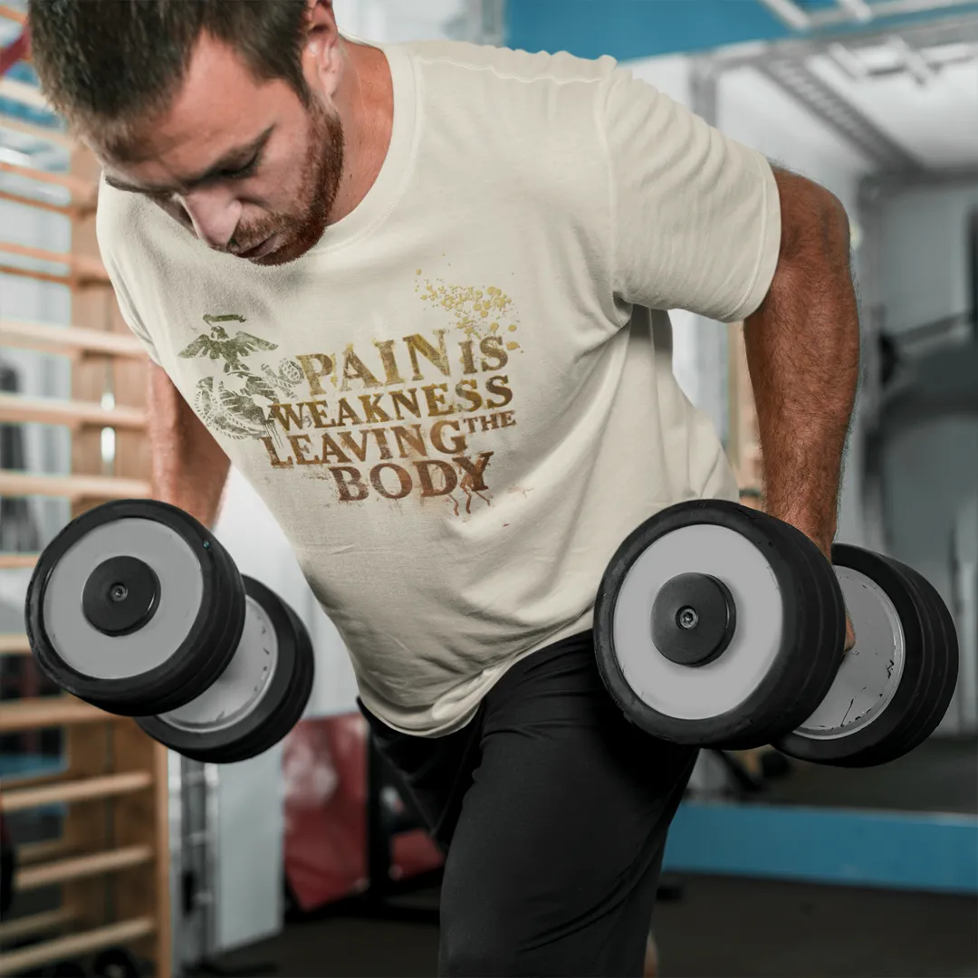 T-Shirt: Pain is Weakness Leaving the Body (Marine Corps)