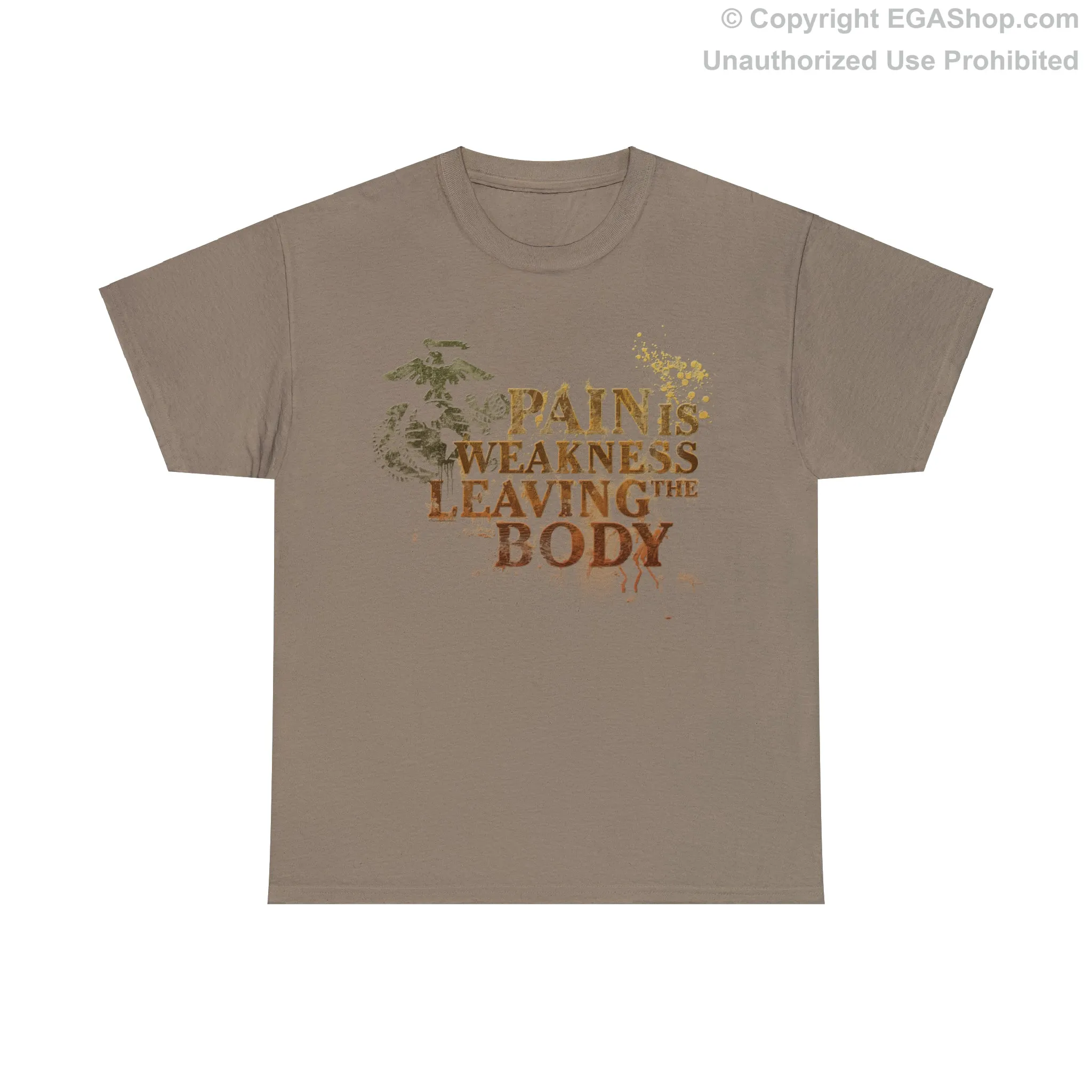 T-Shirt: Pain is Weakness Leaving the Body (Marine Corps)
