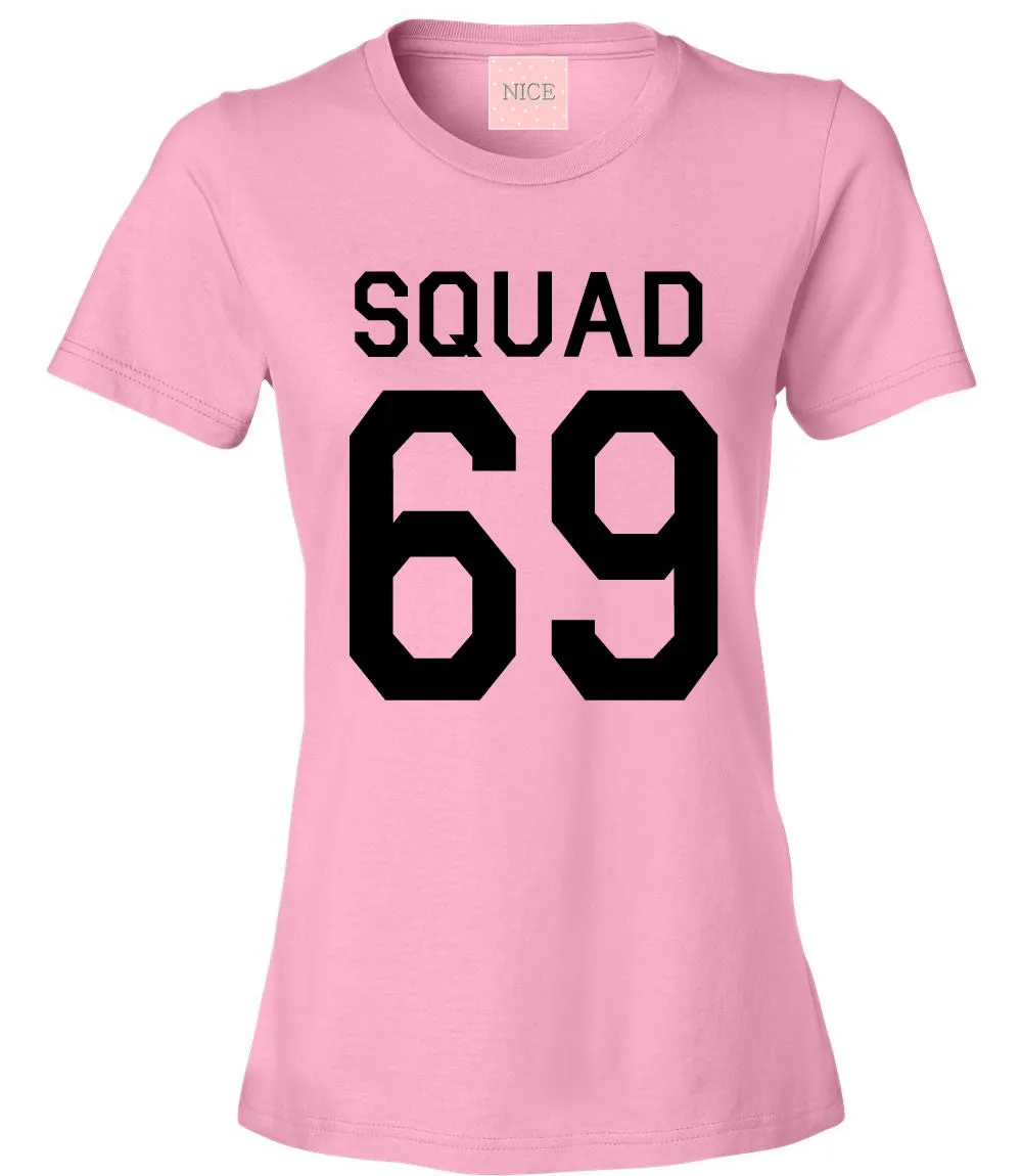 Very Nice Squad 69 Team Jersey Womens T-Shirt Tee Pink